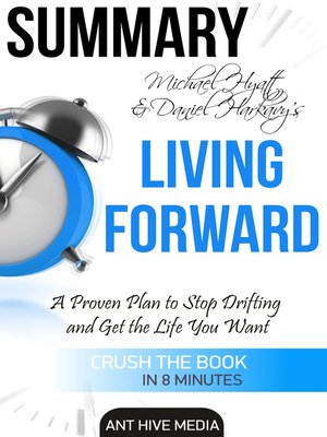 cover image of Michael S. Hyatt & Daniel Harkavy's Living Forward